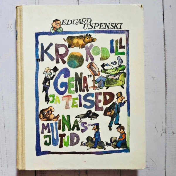 Krokodill Gena ja teised muinasjutud