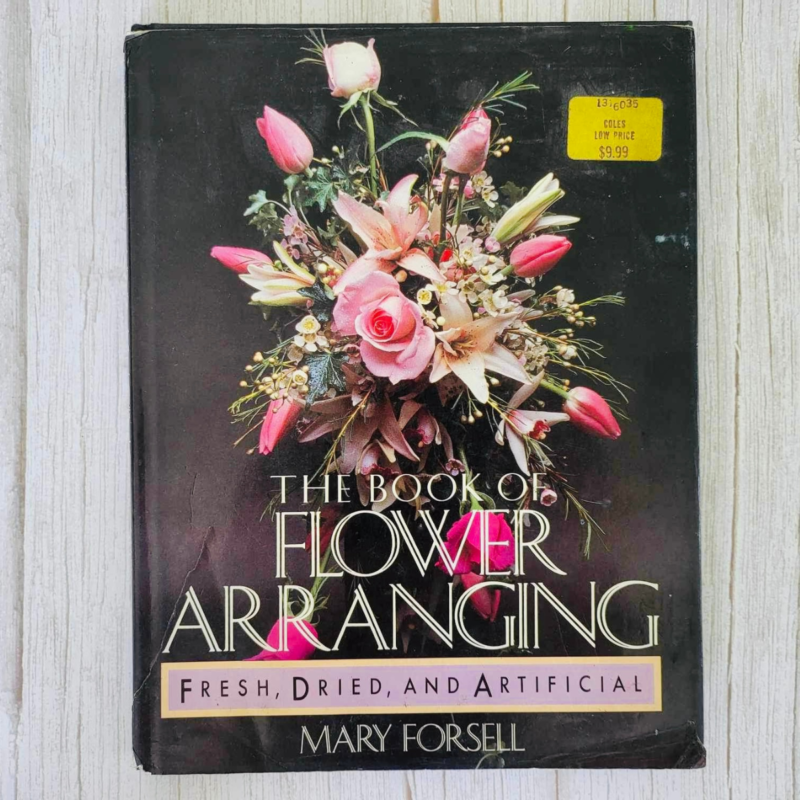 7 Book of Flower Arranging : for Fresh, Dried and Artificial