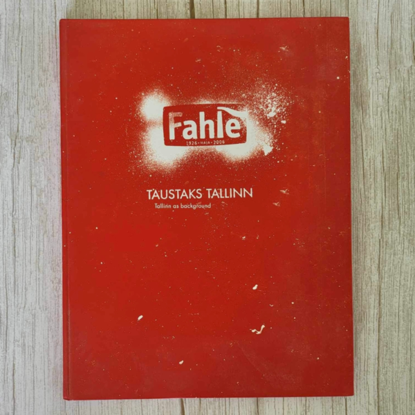Fahle maja 1926-2006
