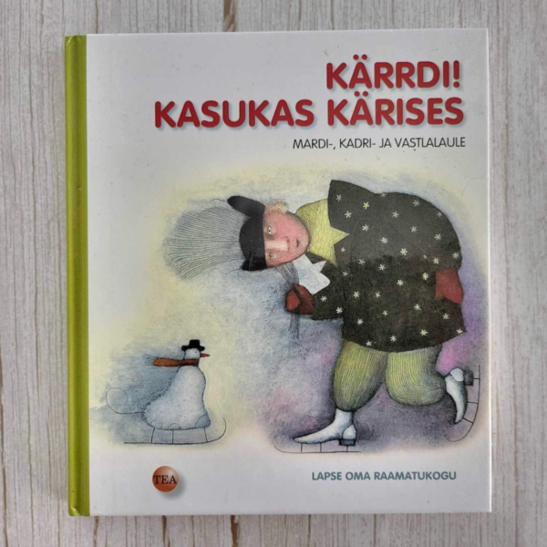 Kärrdi! Kasukas kärises