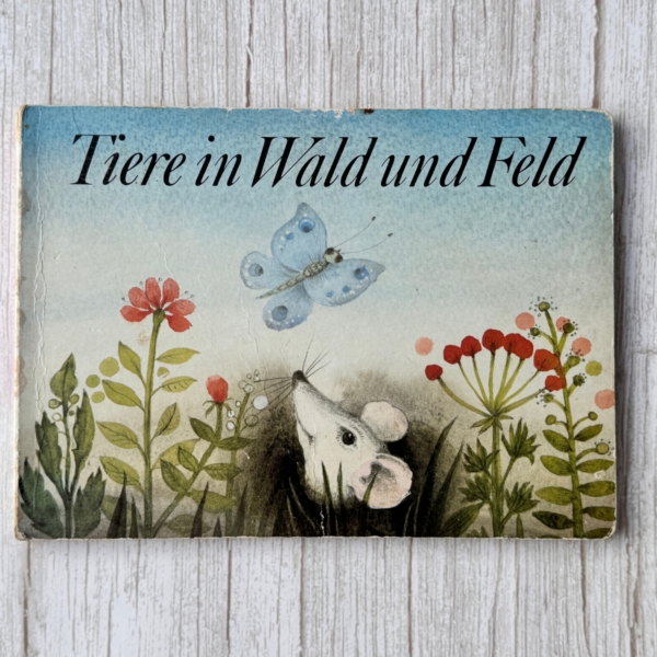 Tiere in Wald und Feld