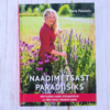 Naadimetsast paradiisiks