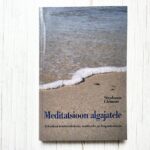 Meditatsioon algajatele . Stephanie Clement