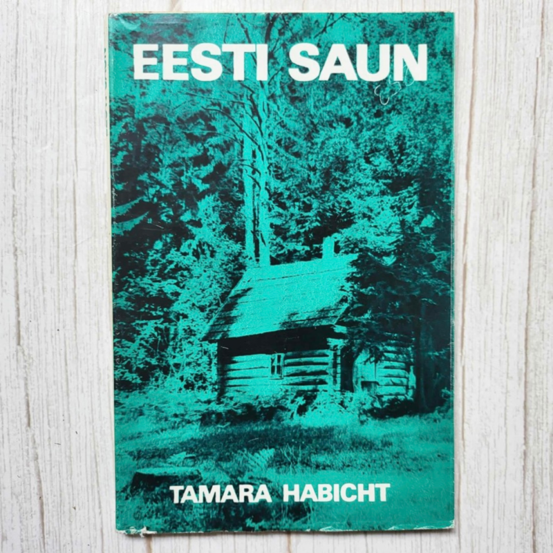Eesti saun . Tamara Habicht Eesti saun . Tamara Habicht