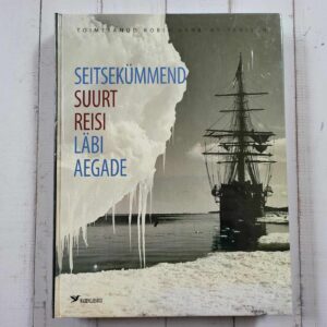 Seitsekümmend suurt reisi läbi aegade