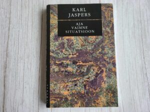 Aja vaimne situatsioon . Karl Jaspers