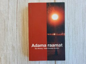 Adama raamat . Adam Inczèdy-Gombos ja Asa Moberg