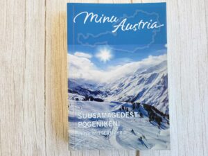 Minu Austria . Liina Mittermayr