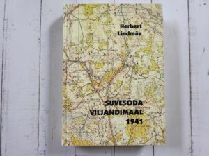 Suvesõda Viljandimaal 1941 . Herbert Lindmäe