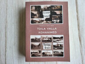 Toila Valla kohanimed . Toivo Haug
