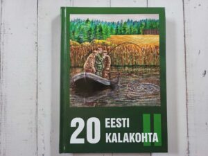 20 Eesti kalakohta II