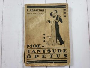 Moetantsude õpetus . Jakob Adamtau . 1933
