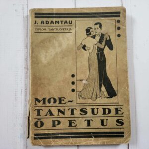110781906 Moetantsude õpetus . Jakob Adamtau . 1933