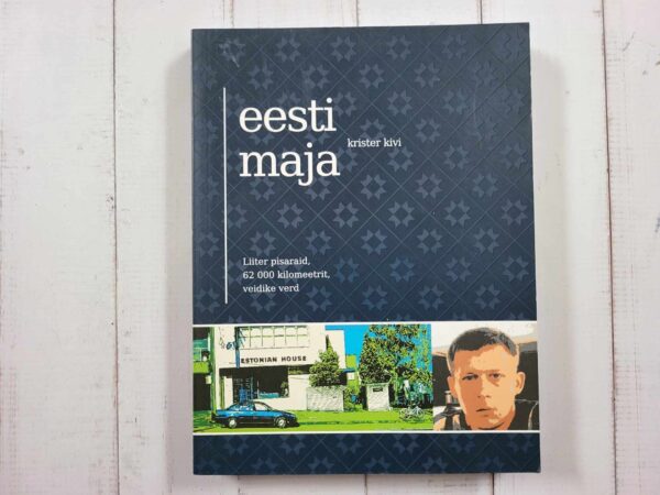 Eesti maja . Krister Kivi