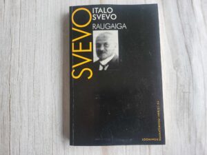 Raugaiga . Italo Svevo