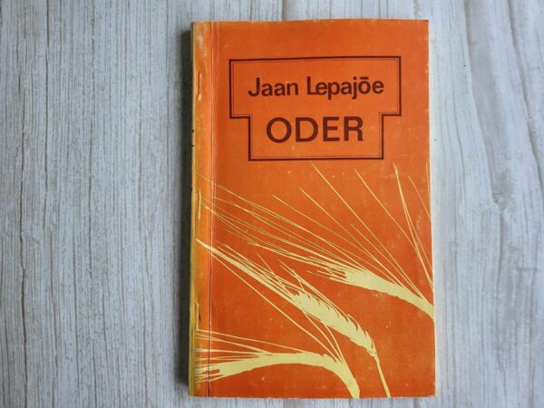Oder . Jaan Lepajõe