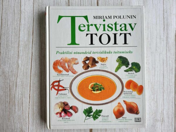 Tervistav toit . Miriam Polunin