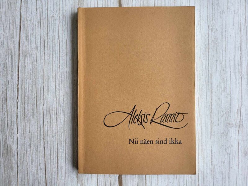 110874571 Nii näen sind ikka . Aleksis Rannit