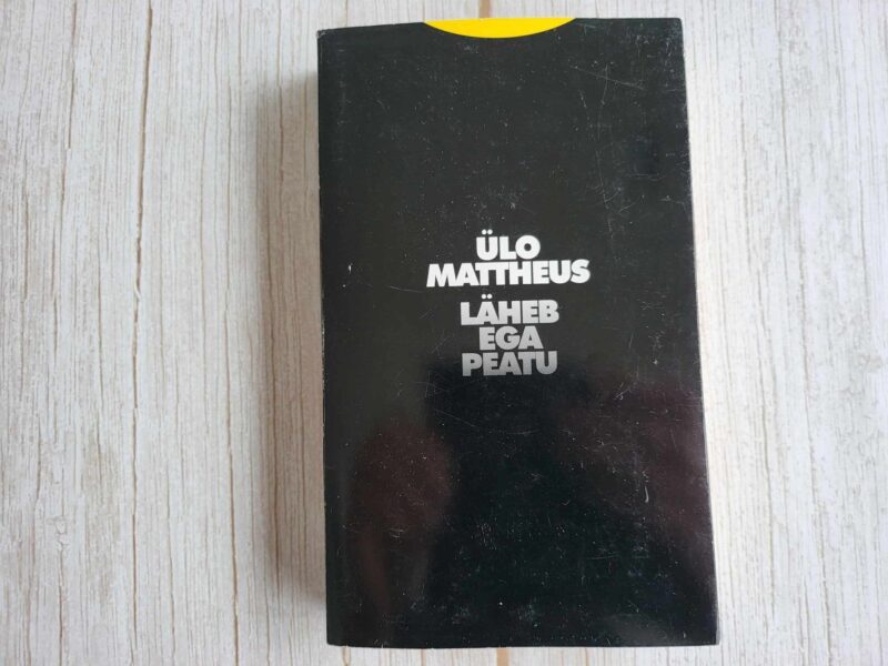 110874912 Läheb ega peatu . Ülo Mattheus