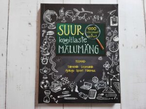Suur koolilaste mälumäng . 1000 küsimust ja vastust