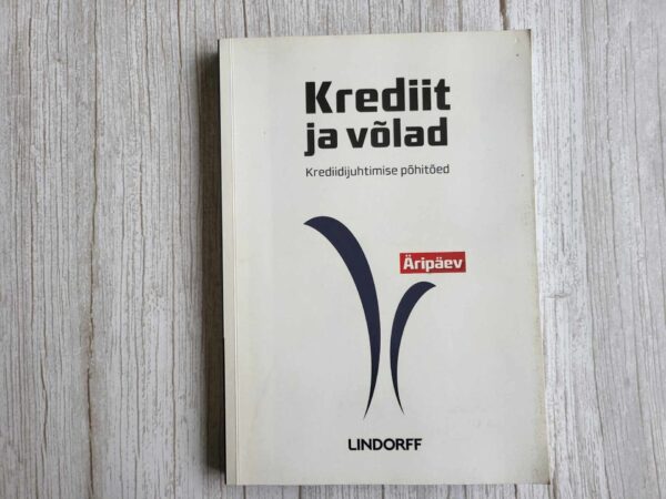 Krediit ja võlad Krediidijuhtimise põhitõed