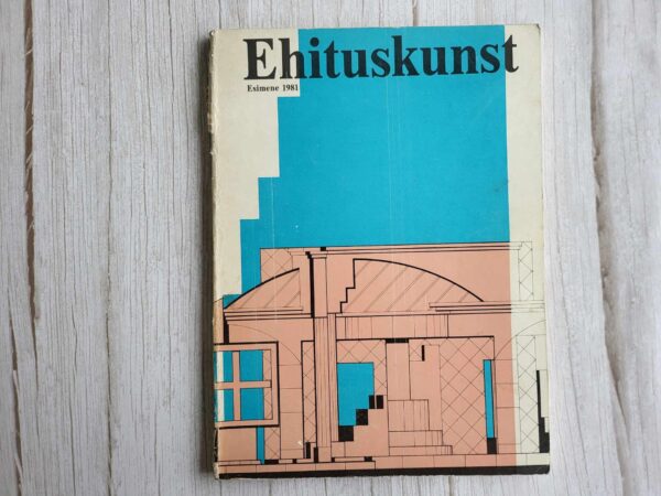 Ehituskunst . 1981