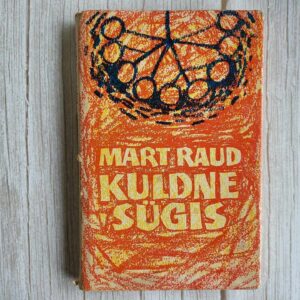 Kuldne sügis . Mart Raud