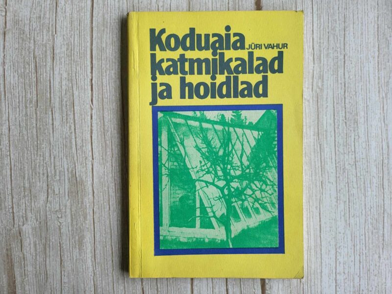 110932787 Koduaia katmikalad ja hoidlad . Jüri Vahur