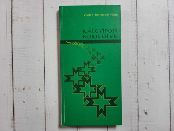 Kalevipoja kojutulek . Lembit Heinrich Vimb