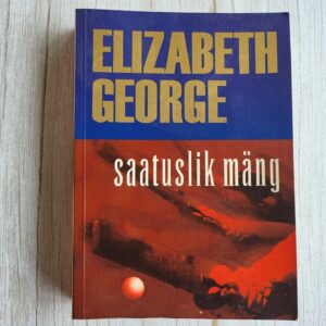 Saatuslik mäng . Elizabeth George
