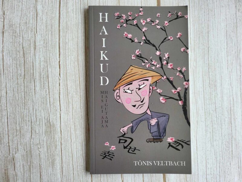 110965122 Haikud mis ei aja haigutama . Tõnis Veltbach