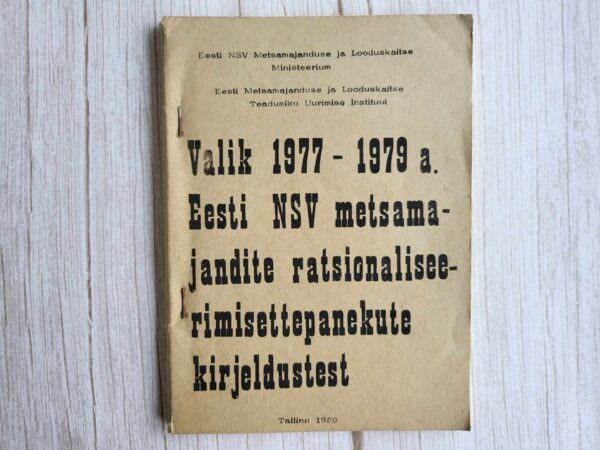 Eesti NSV metsamajandite ratsionaliseerimisettepanekute kirj
