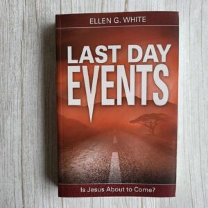 Last Day Events .  Ellen G. White