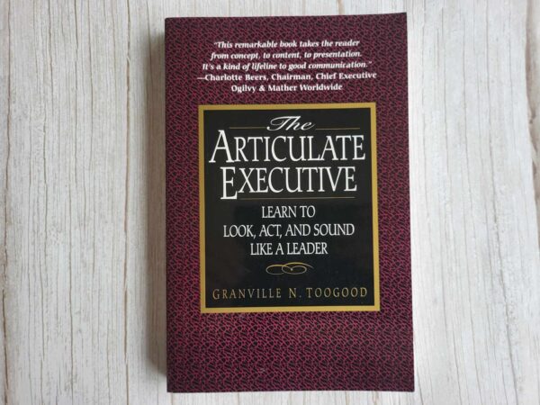 111028631 The Articulate Executive . Granville Toogood