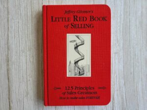Little Red Book of Selling . Jeffrey Gitomer