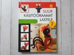 Suur käsitööraamat lastele 2