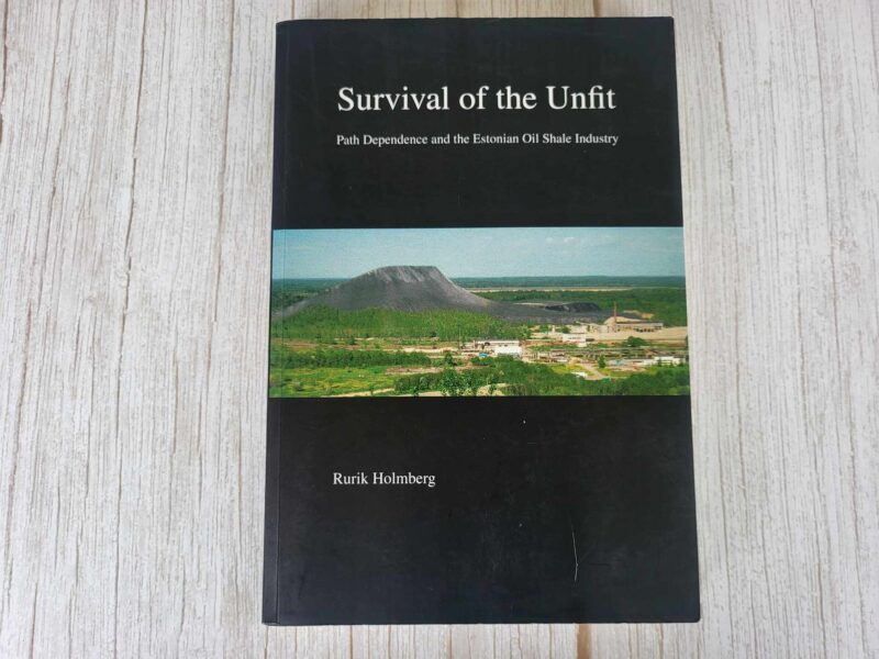 Surival of the Unfit . Rurik Holmberg