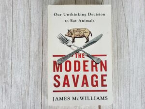 The Modern Savage . James McWilliams