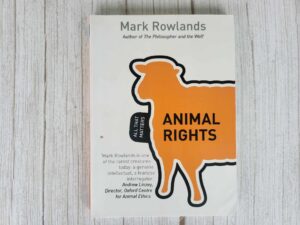 Animal Rights All That Matters . Mark Rowlands
