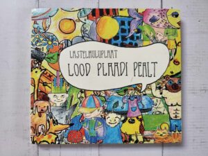 Lastelauluplaat Lood Plaadi Pealt CD