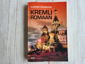 Kremli romaan . Vladimir Fedorovski