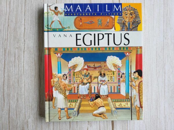 Vana Egiptus . Emilie Beaumont, Marie-Laure Bouet ja Philipp