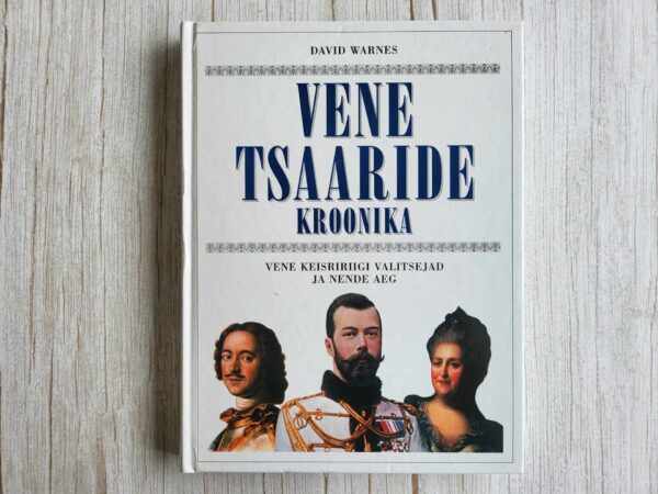 Vene tsaaride kroonika . David Warnes