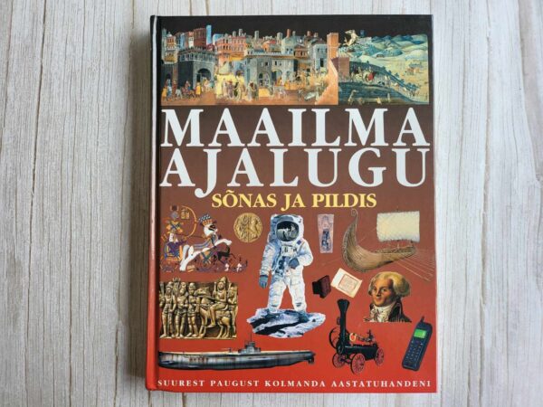 Maailma ajalugu sõnas ja pildis . Neil Grant, Lisa Isenman