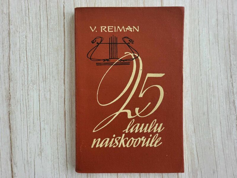 25 laulu naiskoorile . Villem Reiman