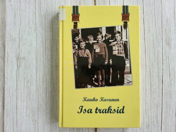 Isa traksid . Kouko Kosunen