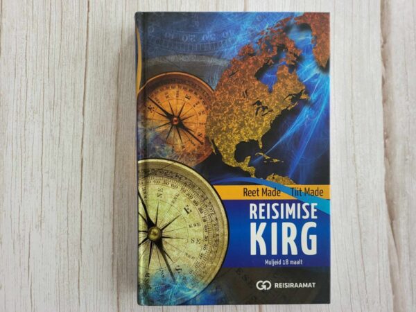 Reisimise kirg . Reet Made ja Tiit Made  autogrammidega