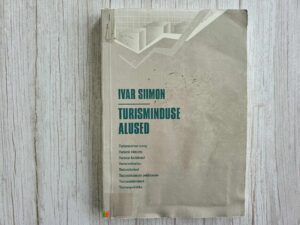 Turisminduse alused . Ivar Siimon