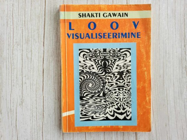 Loov visualiseerimine . Shakti Gawain