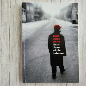 Suur Jaan ei ole inimene . Mait Raun